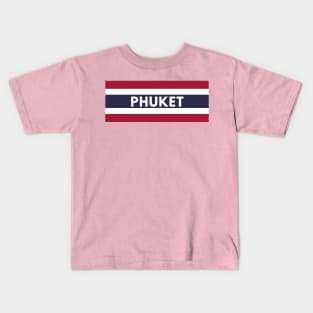 Phuket City in Thailand Flag Kids T-Shirt